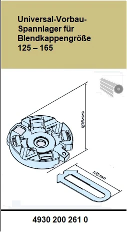 Universal-Vorbau-Spannlager Blendkappengröße 125 – 165  -  für Becker Rohrantriebe  P und R Serie bis 20Nm